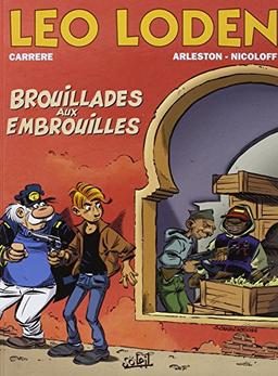 Léo Loden. Vol. 23. Brouillades aux embrouilles