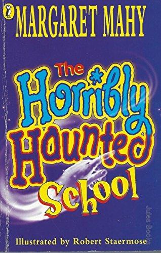 The Horribly Haunted School