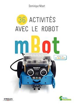 36 activités avec le robot mBot