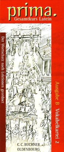 Prima - Gesamtkurs Latein - Ausgabe B für das G8 in Bayern: Band 2 - Vokabelkartei