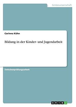 Bildung in der Kinder- und Jugendarbeit