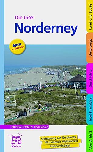 Die Insel Norderney: Edition Temmen Reiseführer