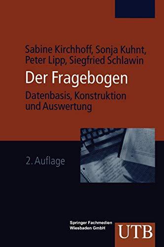 Fragebogen: Datenbasis. Konstruktion. Auswertung (German Edition)