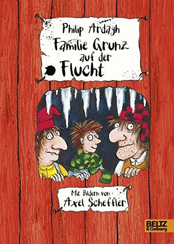 Familie Grunz auf der Flucht: Übersetzt von Franziska Gehm