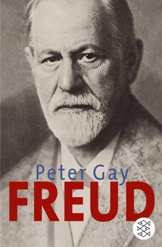 Freud. Eine Biographie für unsere Zeit.