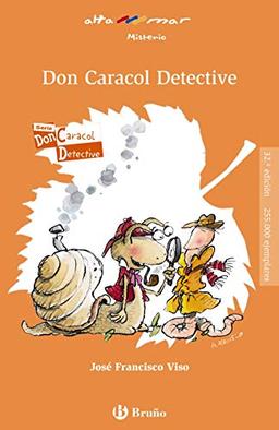 Don Caracol detective, Educación Primaria, 2 ciclo. Libro de lectura del alumno. (Castellano - A PARTIR DE 8 AÑOS - ALTAMAR)