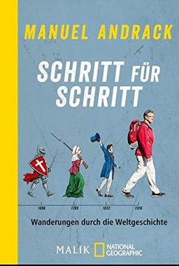 Schritt für Schritt: Wanderungen durch die Weltgeschichte