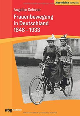 Frauenbewegung in Deutschland 1848-1933 (Geschichte kompakt)