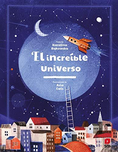 El increíble universo (Álbumes ilustrados)