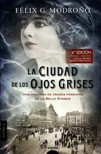 La ciudad de los ojos grises (Algaida Literaria - Algaida Histórica)