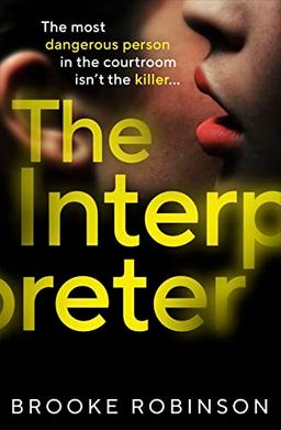 The Interpreter: THE jaw-dropping summer thriller of 2023 for fans of Louise Candlish, Harriet Tyce and Sarah Vaughan