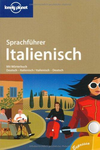 Lonely planet Sprachführer - Box: Lonely Planet Sprachführer Italienisch: Mit Wörterbuch Deutsch - Italienisch / Italienisch - Deutsch