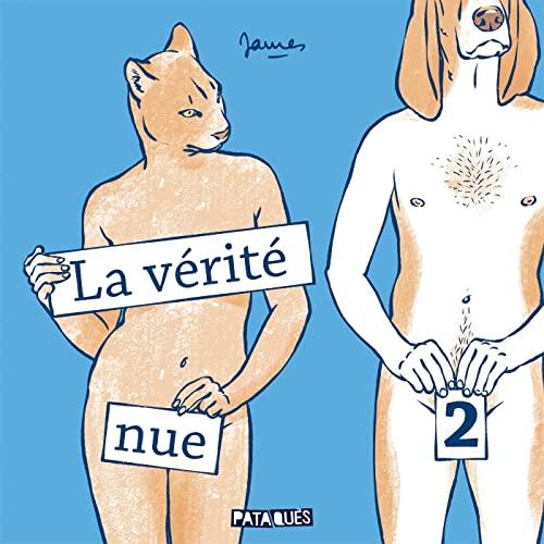 La vérité nue. Vol. 2