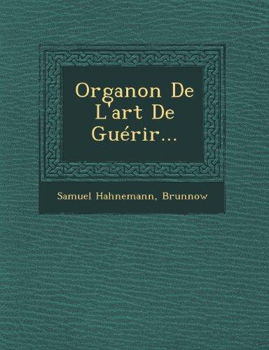 Organon de L'Art de Guerir...