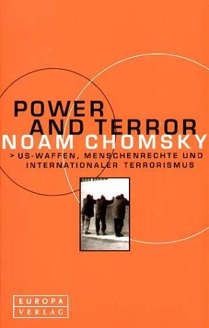 Power and Terror. US-Waffen, Menschenrechte und internationaler Terrorismus