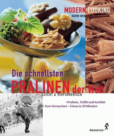 Die schnellsten Pralinen der Welt. Leicht und verführerisch