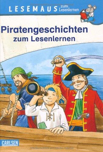 Lesemaus zum Lesenlernen Sammelbände, Band 4: Piratengeschichten zum Lesenlernen