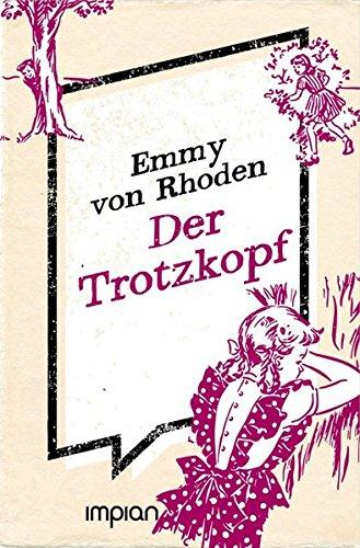 Der Trotzkopf (Impian Kinderklassiker)