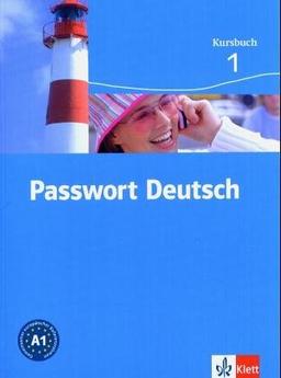 Passwort Deutsch 1. Neuausgabe. Kursbuch . (Lernmaterialien)