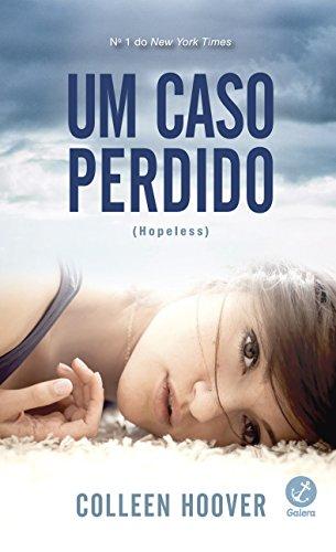 Um Caso Perdido (Hopeless) (Em Portuguese do Brasil)