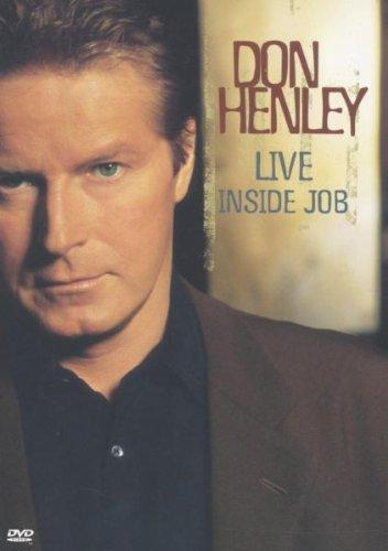 Don Henley - Live Inside Job