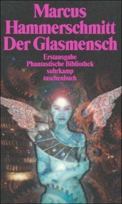 Der Glasmensch und andere Science-fiction-Geschichten (suhrkamp taschenbuch)