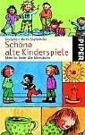 Schöne alte Kinderspiele: Ideen für Kinder aller Altersstufen