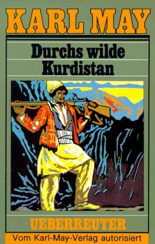 (May, Karl): Karl May Taschenbücher, Bd.2, Durchs wilde Kurdistan