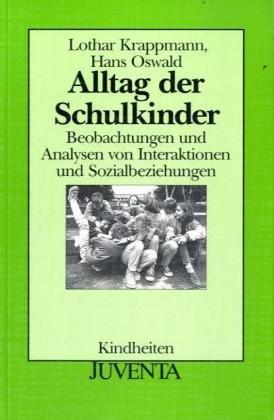 Krappmann, Alltag der Schulkinder