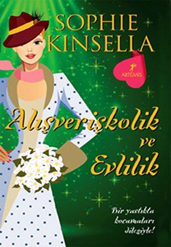 Alisveriskolik ve Evlilik (Shopaholic Ties The Knot)