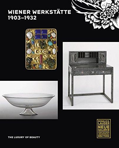 Wiener Werkstätte - 1903-1932: The Luxury of Beauty