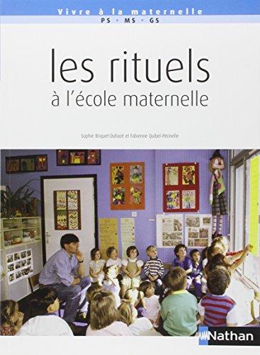 Les rituels à l'école maternelle : PS-MS-GS