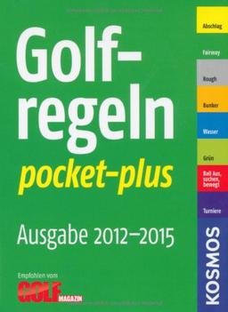 Golfregeln pocket-plus 2012-2015: Zählspiel