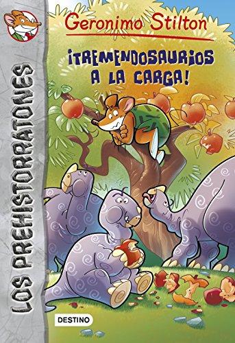 Tremendosaurios a la Carga!: Prehistorratones 8 (Geronimo Stilton, Band 8)