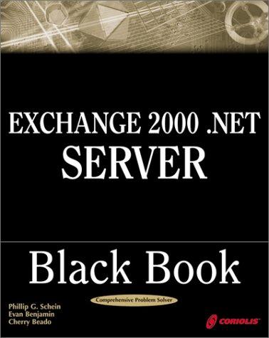 Exchange 2000 .Net Server Black Book