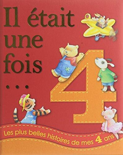 Les plus belles histoires de mes 4 ans