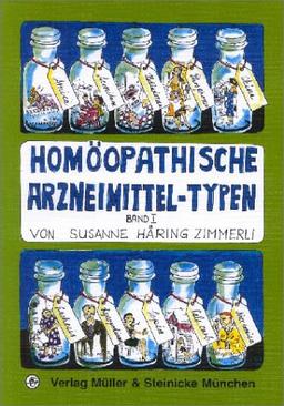 Homöopathische Arzneimittel-Typen, Bd.1