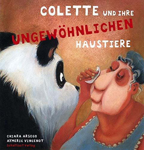 Colette und ihre ungewöhnlichen Haustiere