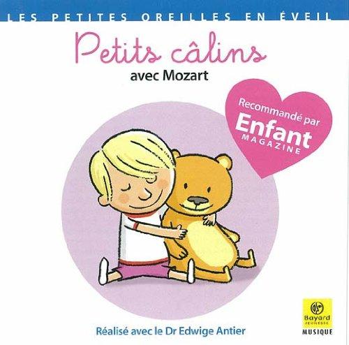 Petits Calins avec Mozart:les