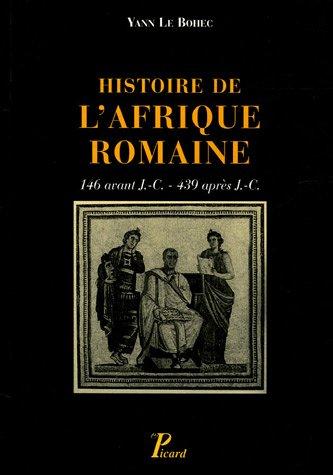 Histoire de l'Afrique romaine : 146 avant J.-C.-439 après J.-C.