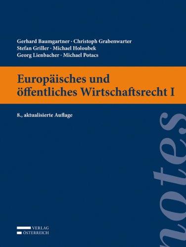 Europäisches und öffentliches Wirtschaftsrecht I