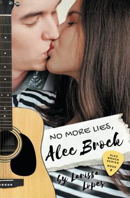 No More Lies, Alec Brock (Alec Brock Series, Band 2)