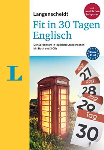 Langenscheidt Fit in 30 Tagen Englisch: Der Sprachkurs in täglichen Lernportionen – mit Buch, 3 CDs und persönlichem Lernplaner