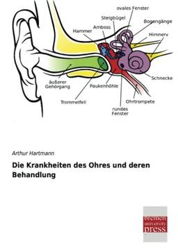 Die Krankheiten des Ohres und deren Behandlung