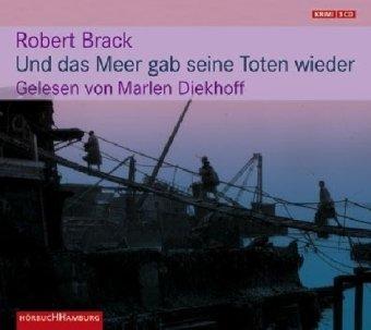 Und das Meer gab seine Toten wieder