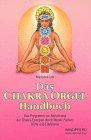 Das Chakra- Orgel- Handbuch