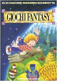 Giochi fantasy (I libri di Mondo Erre, Band 5)