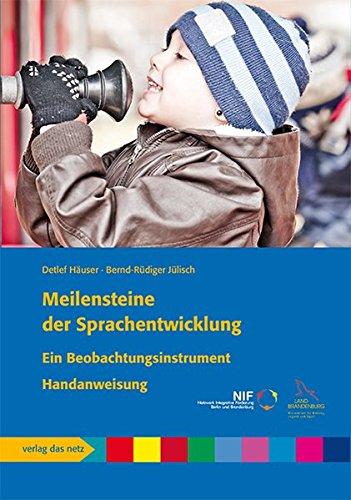 Meilensteine der Sprachentwicklung: Ein Beobachtungsinstrument Handanweisung