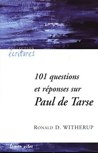 101 questions et réponses sur Paul de Tarse