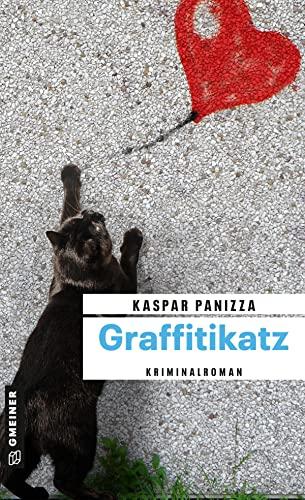 Graffitikatz: Frau Merkel und die toten Bilder (Kommissar Steinböck und seine Katze Frau Merkel)